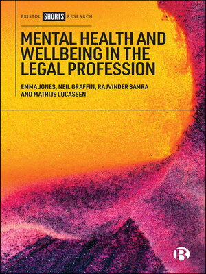 cover image of Mental Health and Wellbeing in the Legal Profession